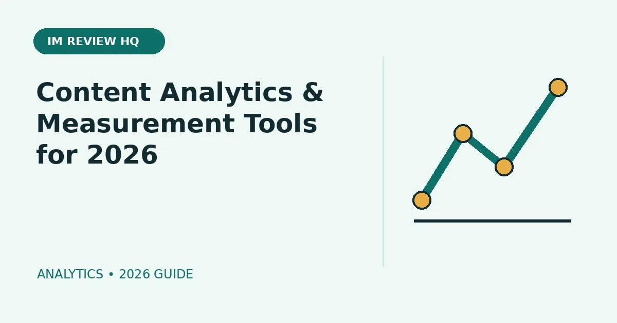 Content Analytics & Measurement Tools for 2026