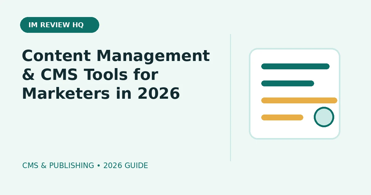 Content Management & CMS Tools for Marketers in 2026