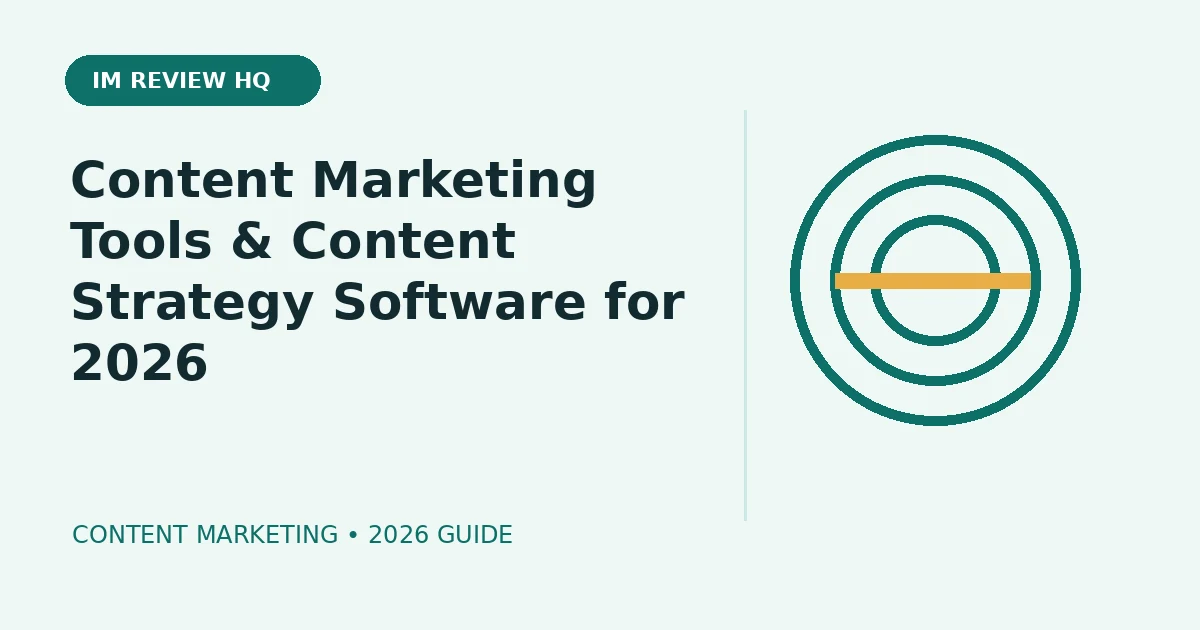 Content Marketing Tools & Content Strategy Software for 2026 featured image